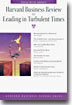 Harvard Business Review on Leading in Turbulent Times