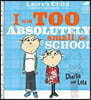The Charlie and Lola: I Am Too Absolutely Small For School