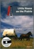 Dominoes 3 : Little House on the Prairie (Book & CD)