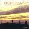 Howard Shelley 슈포어: 교향곡 3, 6번, ‘바빌론의 함락’ 서곡 (Spohr: Symphonies Op.78, Op.116, Overture 'Der Fall Babylons' WoO 63)