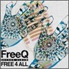 프리큐 (FreeQ) - Free 4 All
