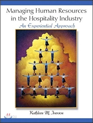 Managing Human Resources in the Hospitality Industry