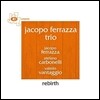Jacopo Ferrazza Trio (자코포 페라자 트리오) - Rebirth