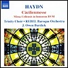 Trinity Choir 하이든 : 체칠리아 미사 - 트리너티 콰이어 (Haydn: Mass, Hob. XXII: 5 in C major 'Cacilienmesse')