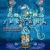 Santana / Ceremony : Remixes &amp; Rarities (미개봉)