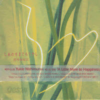 Yukie Nishimura / Best - A Little More To Happiness (미개봉/Digipack)