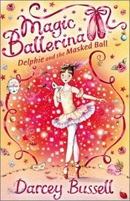 Magic Ballerina #03 : Dephie And The Masked Ball (Book &amp; CD)