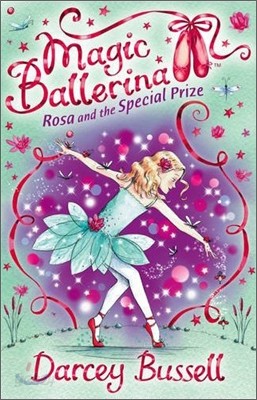 Magic Ballerina #10 : Rosa And The Special Prize (Book &amp; CD)