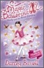 Magic Ballerina #16 : Holly And The Rose Garden (Book & CD)
