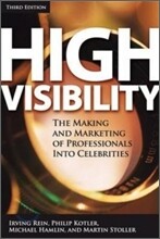 High Visibility : Transforming Your Personal and Professional Brand