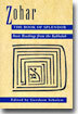 Zohar: The Book of Splendor: Basic Readings from the Kabbalah