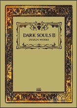 DARK SOULS III DESIGN WORKS