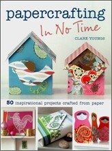 Papercrafting in No Time