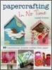 Papercrafting in No Time