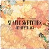 Joy Of Strings 조이 오브 스트링스 - 슬라빅 스케치스 (Slavic Sketches)