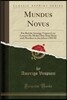 Mundus Novus: Ein Bericht Amerigo Vespucci's an Lorenzo de Medici ?ber Seine Reise Nach Brasilien in Den Jahren 1501/02 (Classic Rep
