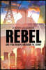 Rebel: Are You Brave Enough to Join?