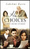 Hard Choices: Three Short Stories