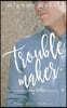 Troublemaker: A Playmaker Duet Prequel