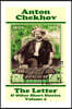 Anton Chekhov - The Letter & Other Short Stories (Volume 2): Short story compilations from arguably the greatest short story writer ever.