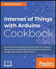Internet of Things with Arduino Cookbook