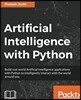 Artificial Intelligence with Python: A Comprehensive Guide to Building Intelligent Apps for Python Beginners and Developers