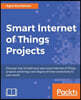 Smart Internet of Things Projects