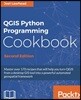 QGIS Python Programming Cookbook - Second Edition: Automating geospatial development