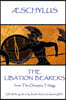 Æschylus - The Libation Bearers: from The Oresteia Trilogy. "Of all the gods only death does not desire gifts"