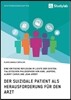 Der suizidale Patient als Herausforderung f?r den Arzt: Eine kritische Reflexion im Lichte der existentialistischen Philosophien von Karl Jaspers, Alb