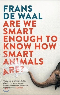 Are We Smart Enough to Know How Smart Animals Are?