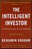 The Intelligent Investor REV Ed.: The Definitive Book on Value Investing