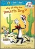 Why Oh Why Are Deserts Dry? All about Deserts