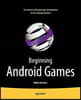 Beginning Android Games