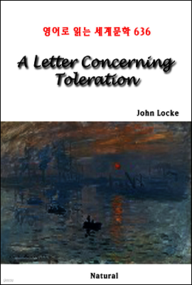 A Letter Concerning Toleration - 영어로 읽는 세계문학 636
