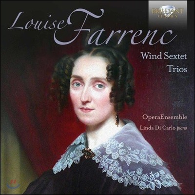 OperaEnsemble 루이즈 파렝: 관악 6중주, 3중주곡 (Louise Farrenc: Wind Sextet And Trios) 오페라 앙상블, 린다 디 카를로