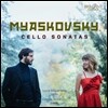 Luca Magariello / Cecilia Novarino 미야스코프스키: 첼로 소나타 1번, 2번 (Nikolai Myaskovsky: Cello Sonatas Op.12, Op.81) 루카 마갈리엘로, 세실리아 노바리노
