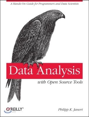 Data Analysis with Open Source Tools: A Hands-On Guide for Programmers and Data Scientists