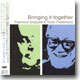 Stephane Grappelli & Toots Thielemans - Bringing It Together