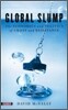 Global Slump: The Economics and Politics of Crisis and Resistance