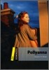Dominoes: Level 1: 400-Word Vocabularypollyanna