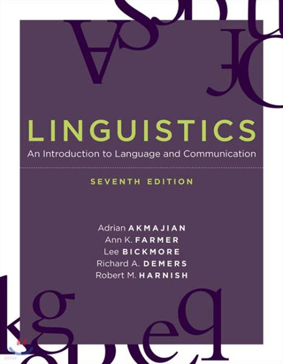 Linguistics, Seventh Edition: An Introduction to Language and Communication