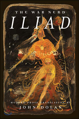 The War Nerd Iliad