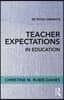 Teacher Expectations in Education