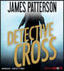 Detective Cross Lib/E: An Alex Cross Story