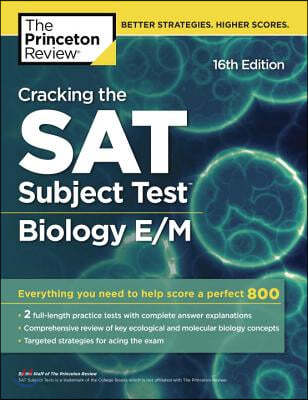 Cracking the SAT Biology E/M Subject Test, 16/E