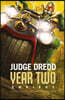 Judge Dredd: Year Two