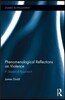 Phenomenological Reflections on Violence