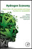 Hydrogen Economy: Supply Chain, Life Cycle Analysis and Energy Transition for Sustainability