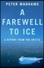 A Farewell to Ice: A Report from the Arctic
